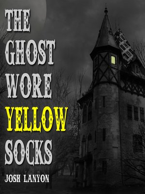 cover image of The Ghost Wore Yellow Socks